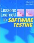 Lessons Learned in Software Testing: A Context Driven Approach